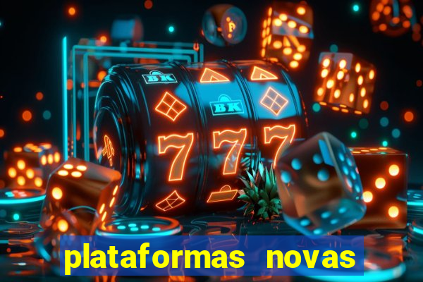 plataformas novas fortune tiger